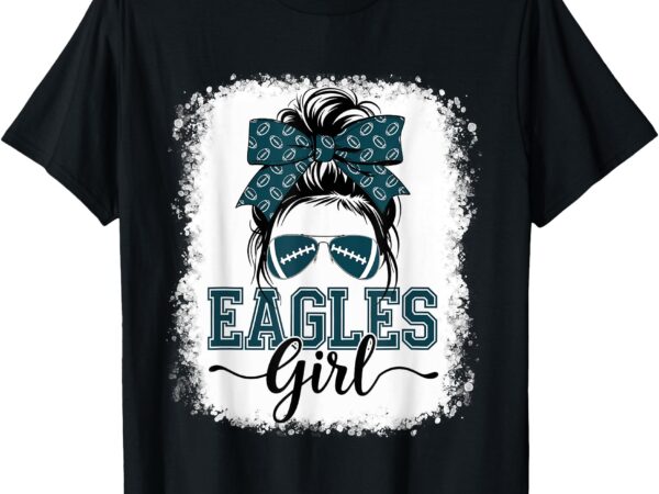 Eagles girl shirt for men women messy bun lover t-shirt