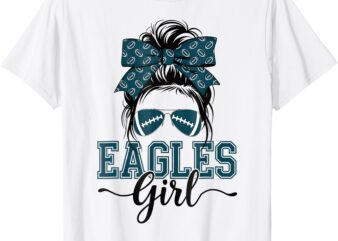 Eagles Girl Tee For Men Women Messy Bun Lover T-Shirt