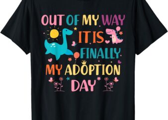 Finally Adoption Day For adopted kids – Funny Gotcha Day T-Shirt