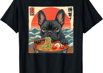 French Bulldog Frenchton Terrier Ramen Noodle Dog Funny T-Shirt