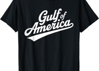 Funny Donald Trump Gulf of United States of America USA T-Shirt