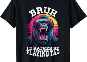 Funny Gamer Vintage Bruh I’d Rather Be Playing Tag T-Shirt