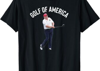 Funny Golf of America Donald Trump Pun T-Shirt