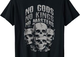 Funny Skull Design No Gods, No Kings, No Masters Tee T-Shirt