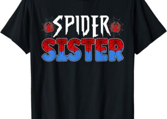 Funny Spider Web Sister Family Matching Birthday Boy T-Shirt