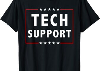 Funny Tech Support shirt Tech Support White House Men T-Shirt