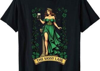 Funny The Sassy Lass Tarot Card Patrick’s Day T-Shirt