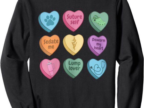 Funny valentine’s day heart candy vet assistants vet tech sweatshirt