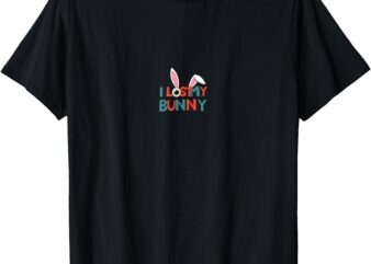 I Lost My Bunny Gambling Bunny T-Shirt