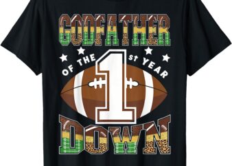 GodFather Of The 1St Year Down Football First Birthday Boy T-Shirt