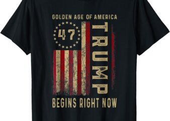 Golden Age Of America Begins Right Now Trump Inauguration T-Shirt