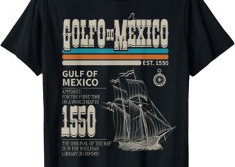 Golfo de México EST 1550 Origin Gulf of Mexico T-Shirt