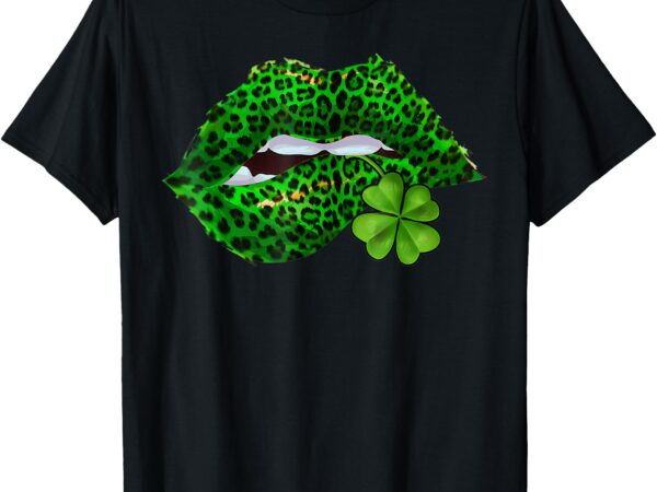 Green lipstick shamrock lip st patricks day t-shirt