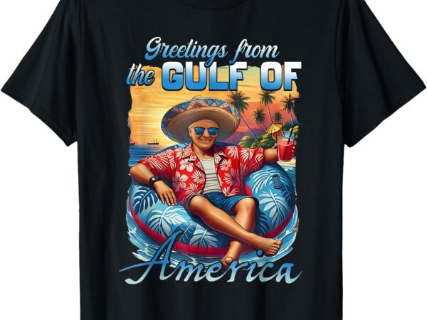 Greeting from the patriotic gulf t-shirt