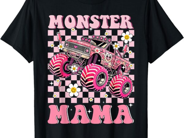 Groovy monster truck mama mom monster truck are my jam truck t-shirt