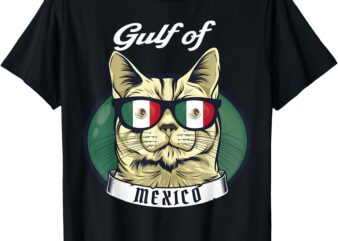 Gulf Of Mexico Forever Funny Cat Mexicans Retro T-Shirt