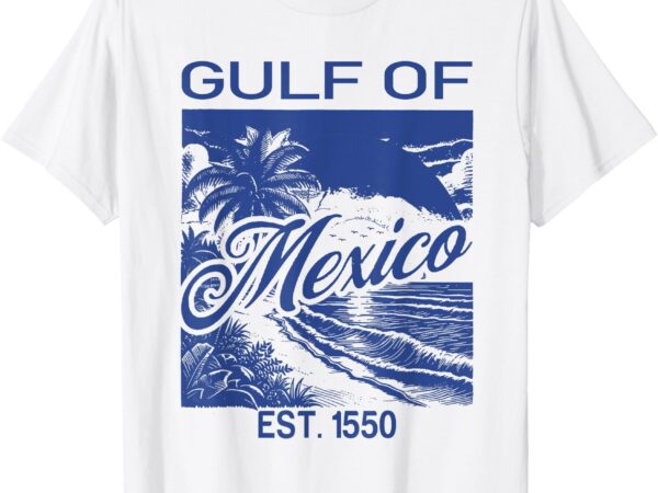 Gulf of mexico forever retro vintage est 1550 gulf mexico t-shirt