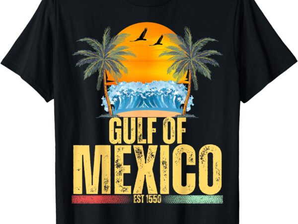 Gulf of mexico est 1550 vintage beach women gulf of mexico t-shirt