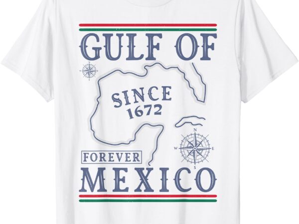 Gulf of mexico since 1672 retro historic map t-shirt