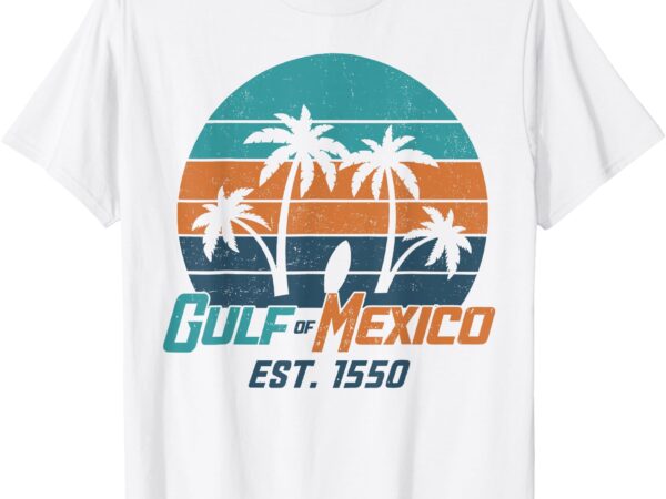 Gulf of mexico t shirt retro vintage beach golfo de méxico t-shirt