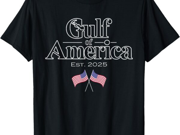 Gulf of united states of america est 2025 usa american flag t-shirt