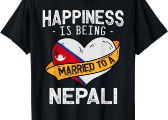 Happiness Is Being Married To A Nepali Wife Husband T-Shirt