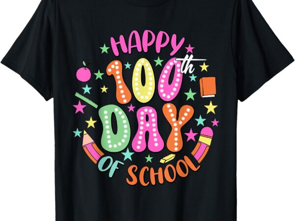 Happy 100th day of school colorful pencil t-shirt