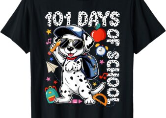 Happy 101 Days Of School Funny Cute Dog Student Teacher T-Shirt