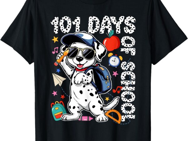 Happy 101 days of school funny cute dog student teacher t-shirt