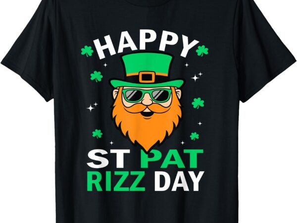 Happy st pat rizz day saint st patricks day leprechaun rizz t-shirt