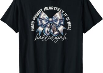 Hard-Fought, Heartfelt, It Is Well, Hallelujah Boxing Gloves T-Shirt