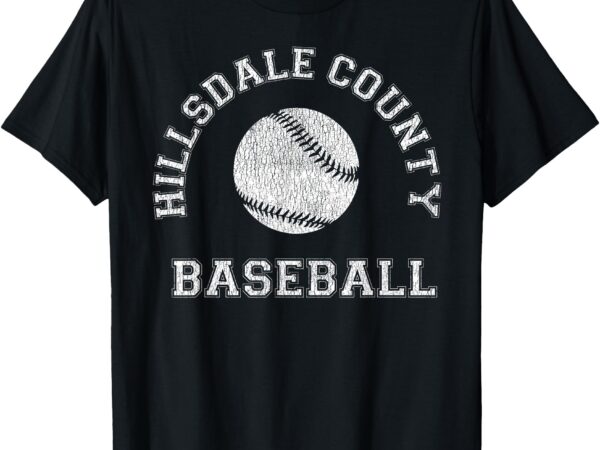 Hillsdale county baseball distressed retro classic t-shirt