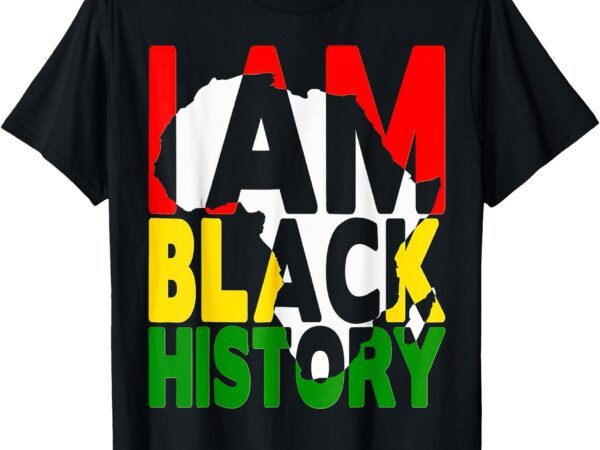 I am black history month african american pride celebration t-shirt