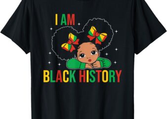 I Am Black History Month African American Pride Girls Kids T-Shirt