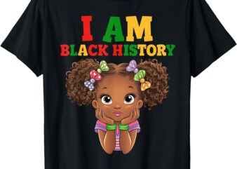 I Am Black History Month Teens Kids Girls African American T-Shirt