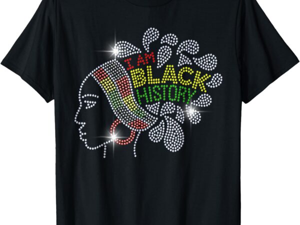 I am black history month woman t-shirt