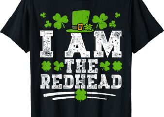 I Am The Redhead Dibs Redhead Funny St Patricks day Womens T-Shirt