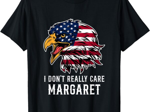 I don’t really care margaret american flag funny jd vance t-shirt