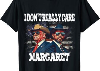 I Don’t Really Care Margaret Funny Minimalist T-Shirt