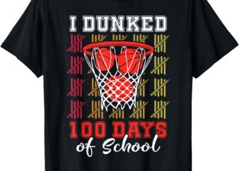 I Dunked 100 Days Basketball 100th Day School Boys Kids T-Shirt