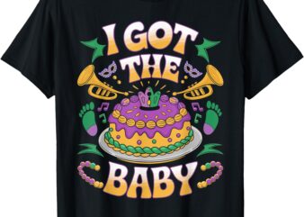 I Got The Baby Pregnancy Announcement Funny Mardi Gras T-Shirt