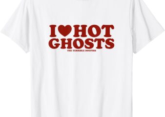 I HEART HOT GHOSTS T-Shirt