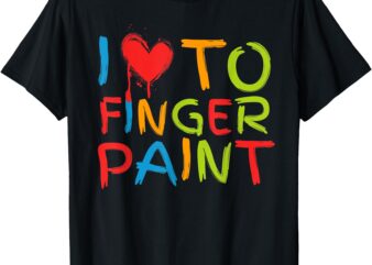 I Heart Love To Finger Paint I’m Paint Cute Couple Valentine T-Shirt