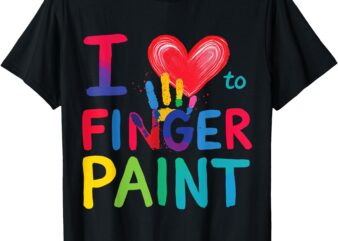 I Heart Love To Finger Paint Kids I’m Paint Valentine Cute T-Shirt