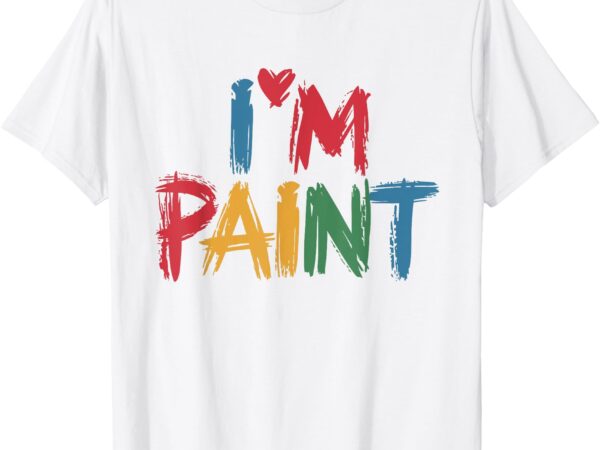 I love to finger paint i’m paint funny couple valentine girl t-shirt