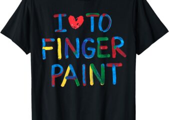 I Love to Finger Paint Art Couple Valentine T-Shirt