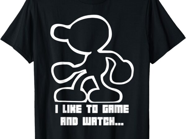 I like to game and watch t-shirt