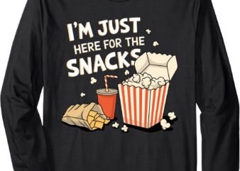 I’m Just Here For The Snacks Funny Popcorn Lover Game Day Long Sleeve T-Shirt