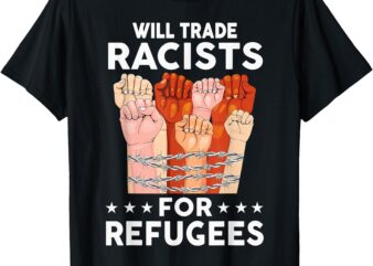 Immigrants Patriotic Immigration Deportation Protest Racism T-Shirt