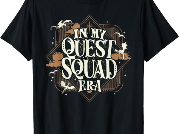 In my quest era vintage fantasy book squad funny bookish t-shirt